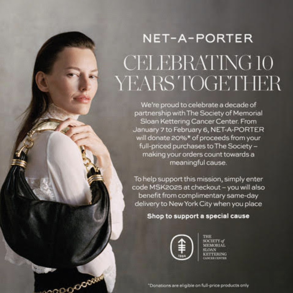 Net a Porter. Society of Memorial Sloan Kettering Cancer Center 